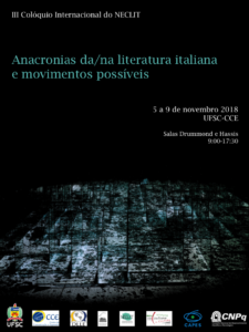 III Colóquio Internacional "Anacronias da/na Literatura Italiana e movimentos possíveis" @ UFSc